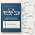Is This Marketing Advice Actually Useful? — A Practical Evaluation Framework for Business Owners (PDF)